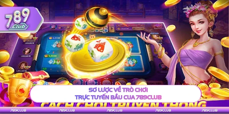 Giới thiệu chung về trò chơi bầu cua 789Club