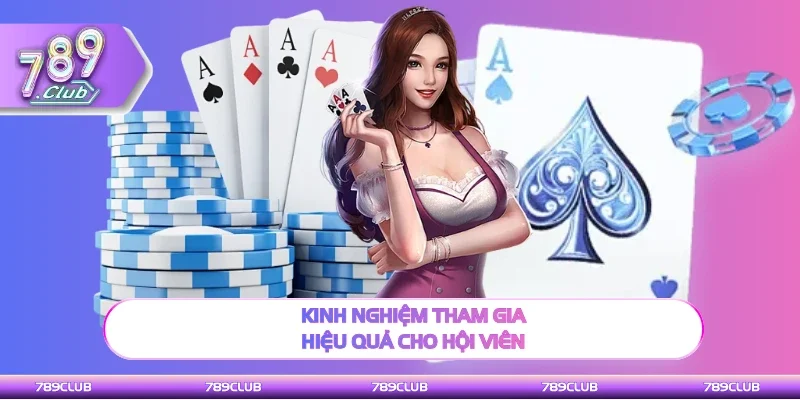 Mẹo hay để tham gia hiệu quả cho hội viên