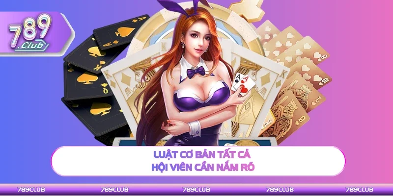 Luật Rồng Hổ cho tất cả hội viên cần nắm rõ
