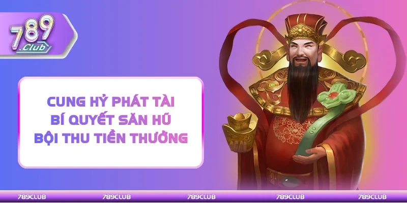 Cung hỷ phát tài