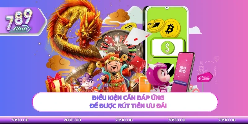 Hiểu rõ các điều kiện để rút thưởng khuyến mãi