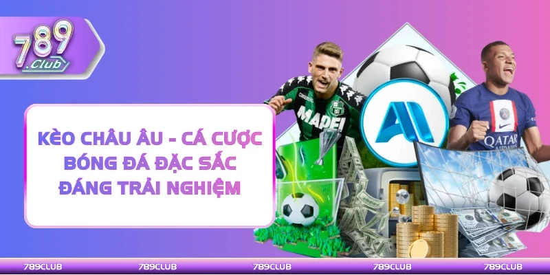 Kèo châu Âu