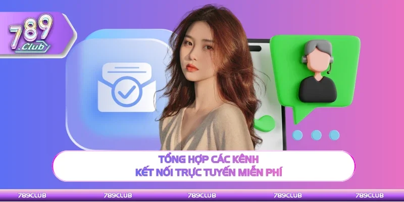 Kênh liên lạc với cổng game nhanh nhất