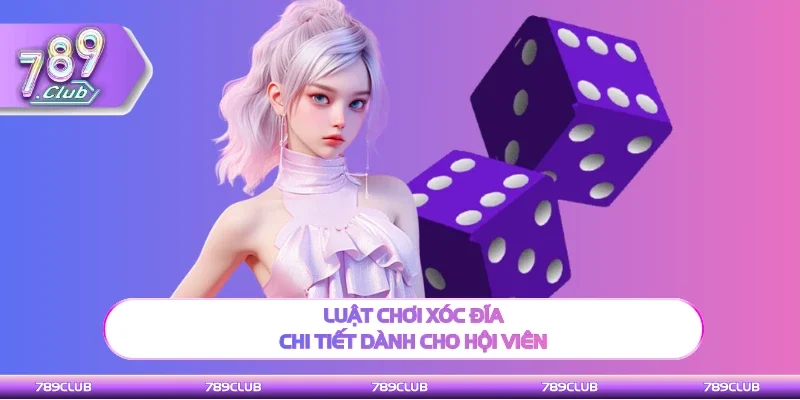 Luật chơi Xóc đĩa chuẩn quy tắc dành cho hội viên