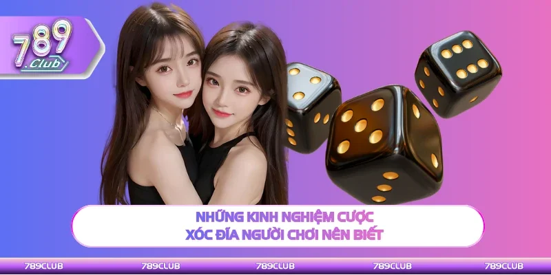 Những chiến thuật cược Xóc đĩa người chơi nên biế