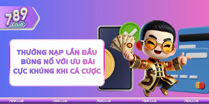 Thưởng nạp lần đầu