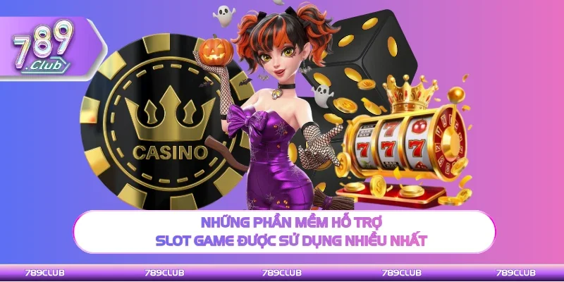 Tổng hợp tool hỗ trợ slot game được sử dụng nhiều nhất
