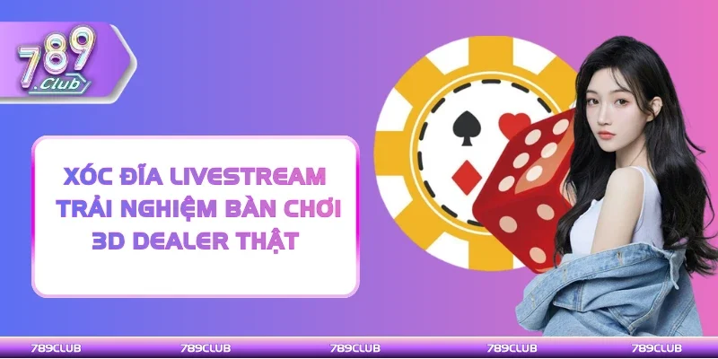 Xóc Đĩa Livestream